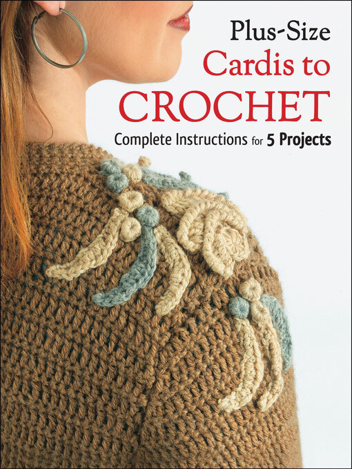 Title details for Plus Size Cardis to Crochet by Margaret Hubert - Available